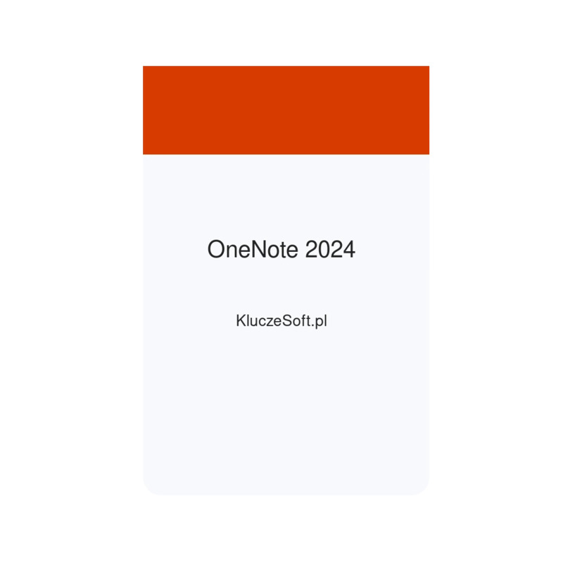 Microsoft OneNote 2024 – oryginalny klucz aktywacyjny | KluczeSoft.pl