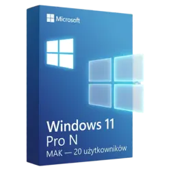 Windows 11 Pro N MAK — 20 użytkowników – natychmiastowa dostawa email, wsparcie w jęz. polskim