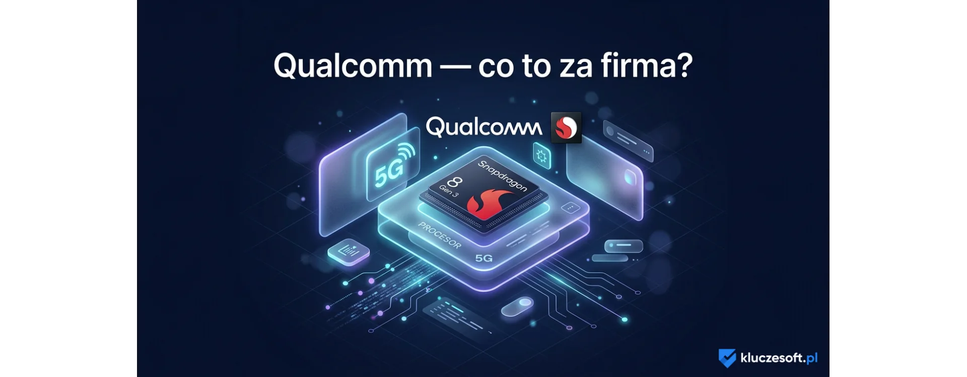 Qualcomm - co to za firma?