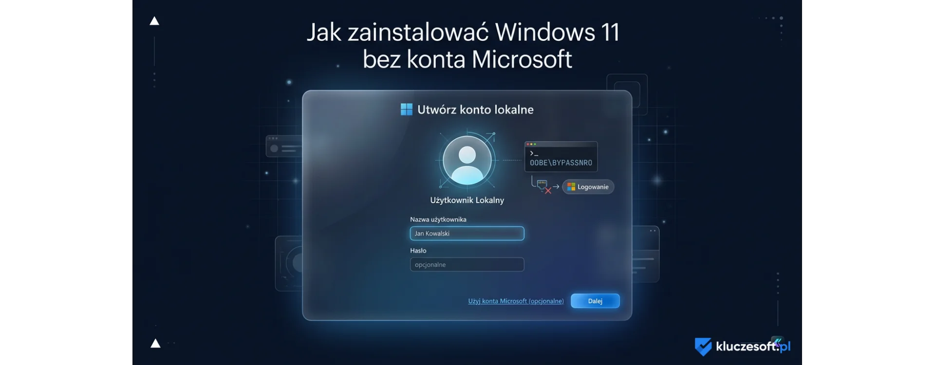 Jak zainstalować Windows 11 bez konta Microsoft — sprawdzone metody [2026]