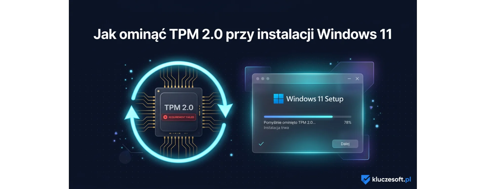Jak ominąć TPM 2.0 przy instalacji Windows 11 — sprawdzone metody