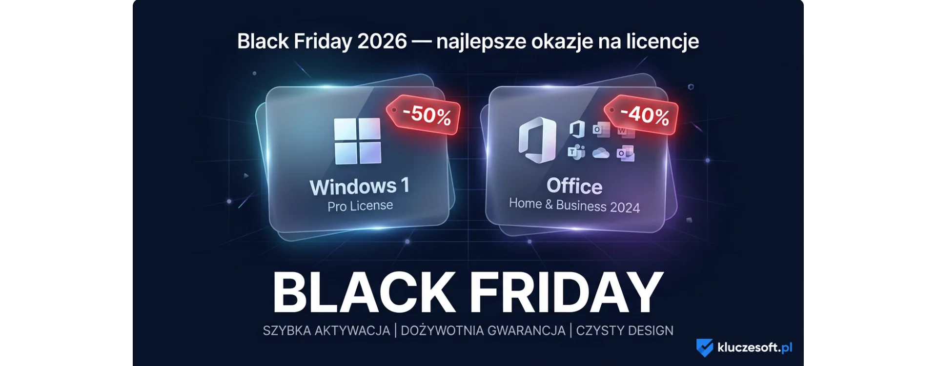 Black Friday 2026 — najlepsze okazje na licencje Windows i Office