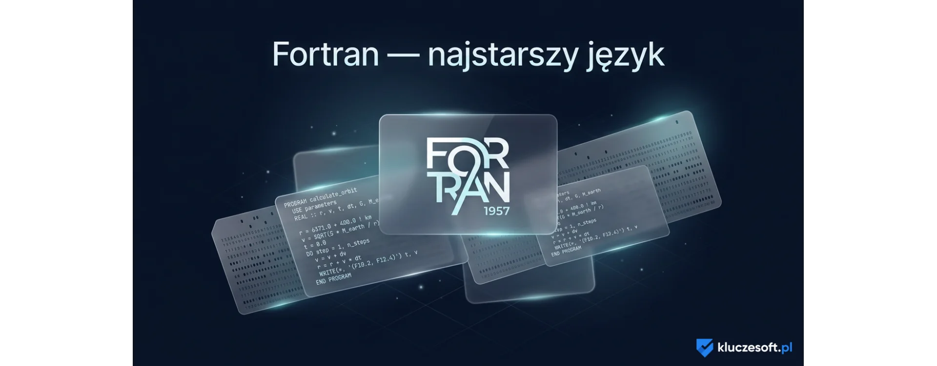 Fortran, czyli najstarszy język programowania – czym dokładnie jest?