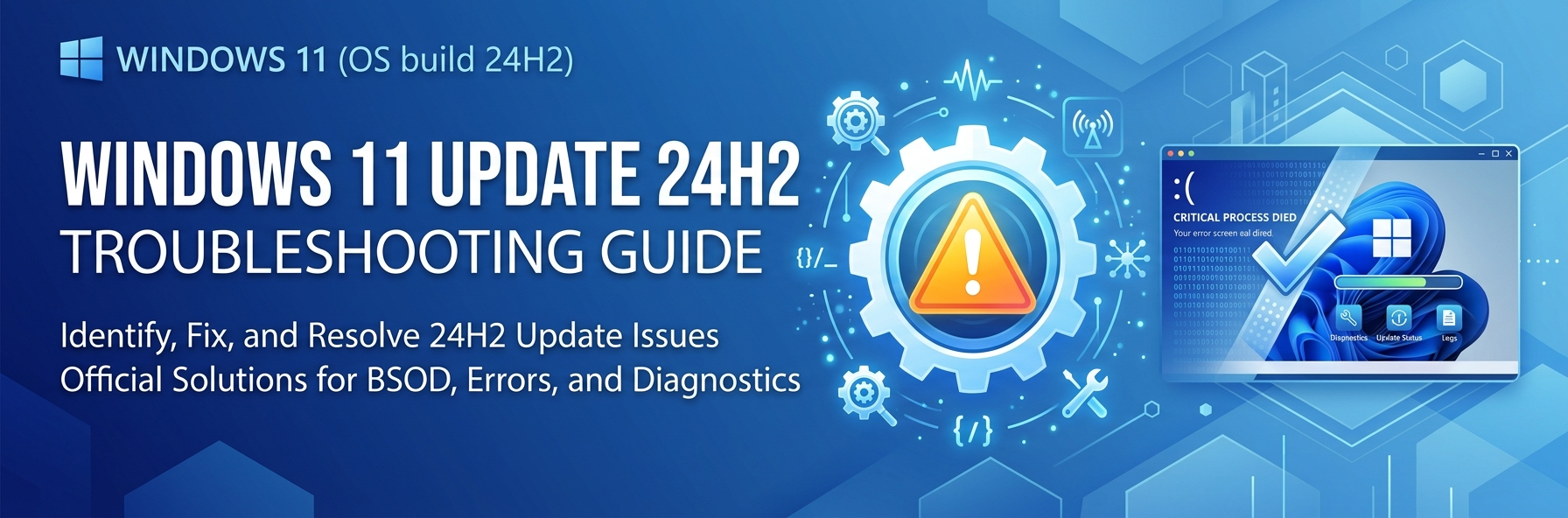 Windows 11 24H2 — znane błędy i jak je naprawić [aktualizowany]