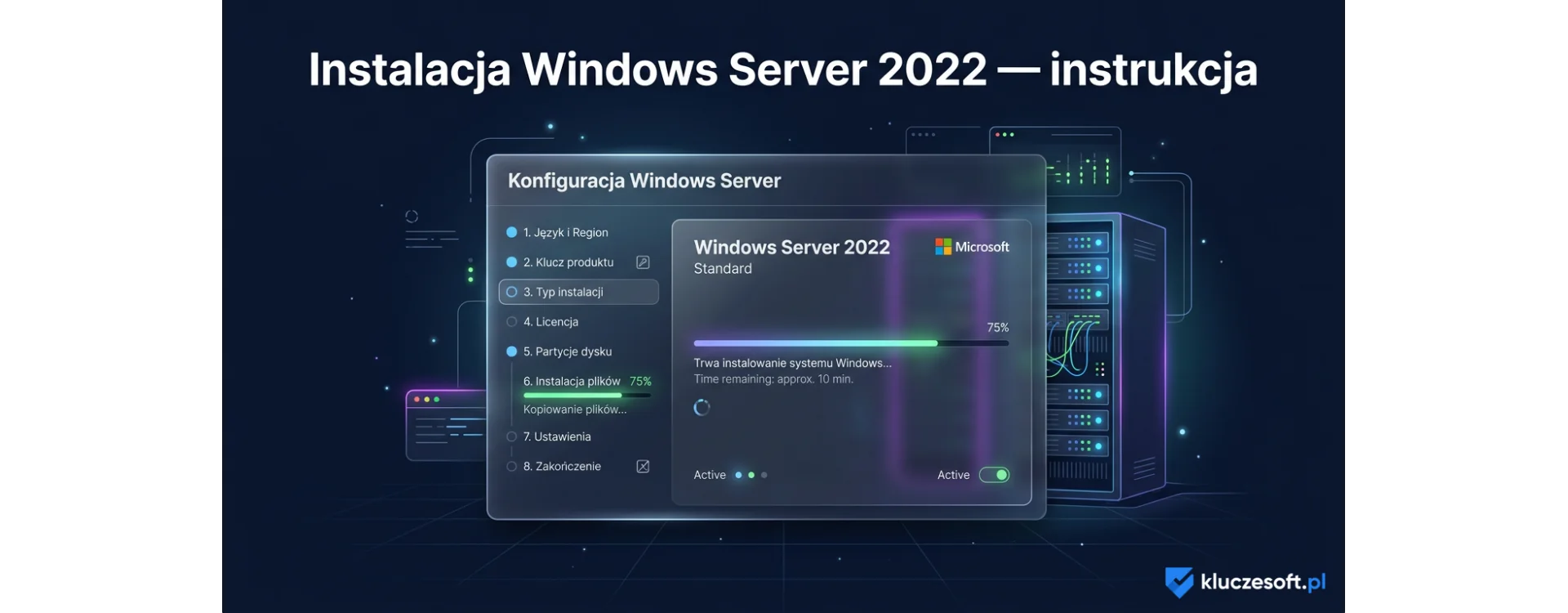 Instalacja Windows Server 2022 krok po kroku - instrukcja