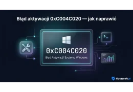 Błąd aktywacji 0xC004C020 — jak naprawić w Windows 11/10
