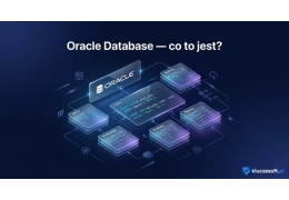 Oracle database - co to jest i do czego służy?