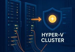 Hyper-V — pierwszy klaster Failover na 2 serwerach (HowTo 2026)