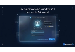 Jak zainstalować Windows 11 bez konta Microsoft — sprawdzone metody [2026]